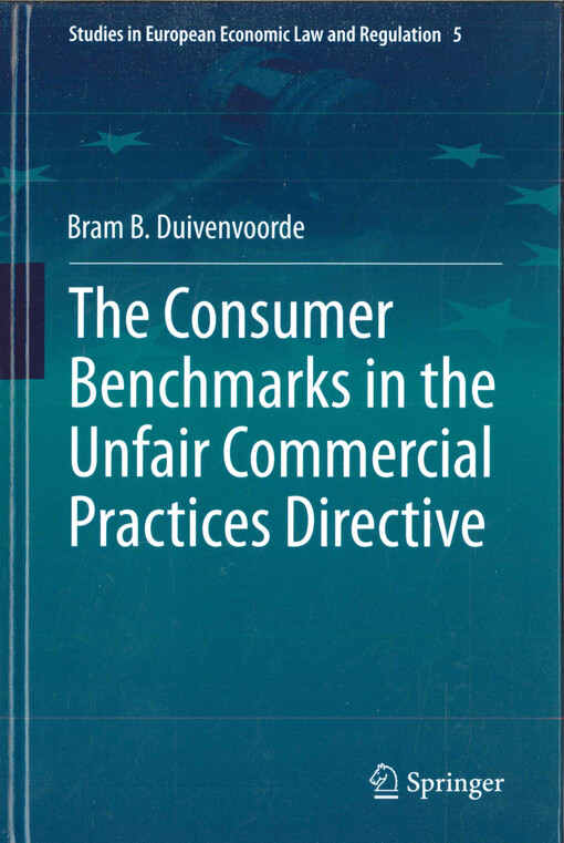 The consumer benchmarks in the unfair commercial practices directive
