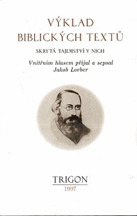 Výklad biblických textů : skrytá tajemství v nich.