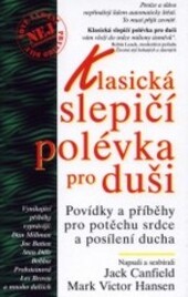 Klasická slepičí polévka pro duši