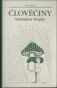 Člověčiny Stanislava Štepky : Jááánošííík, Člověčina, Pavilon B, Ženské oddělení.