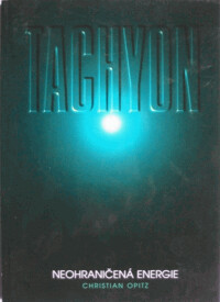 Tachyon : neohraničená energie.