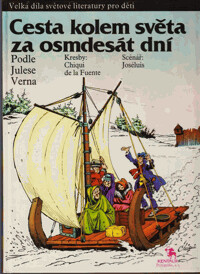 Cesta kolem světa za osmdesát dní : [Obr. příběh]