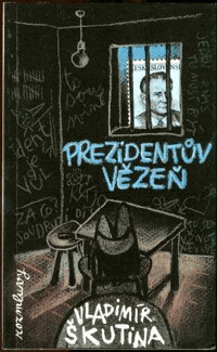 Prezidentův vězeň