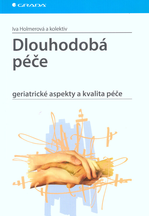 Dlouhodobá péče | Holmerová Iva, kolektiv - e-kniha