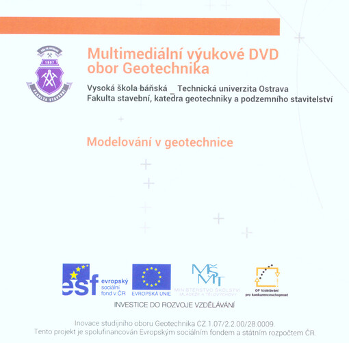 Modelování v geotechnice :multimediální výukové DVD : obor Geotechnika
