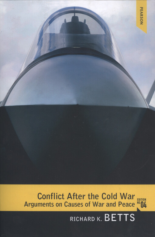 Conflict after the cold war : arguments on causes of war and peace