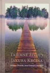 Tajemné životy Jakuba Krčína