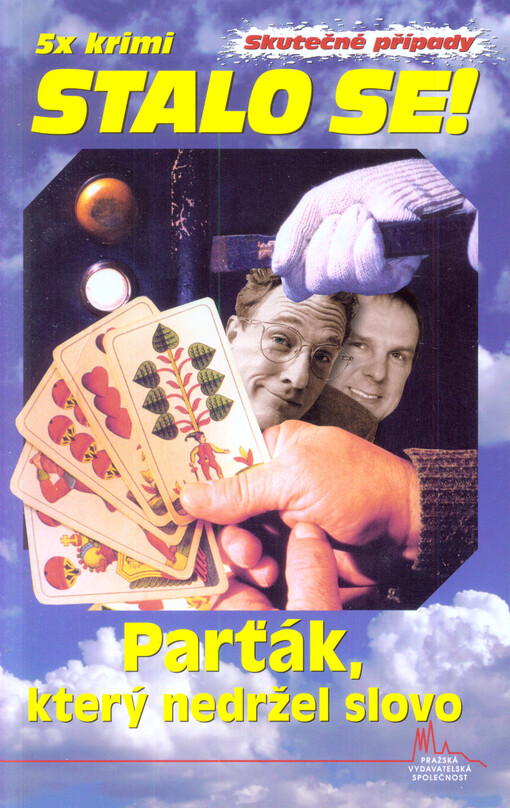 Parťák, který nedržel slovo