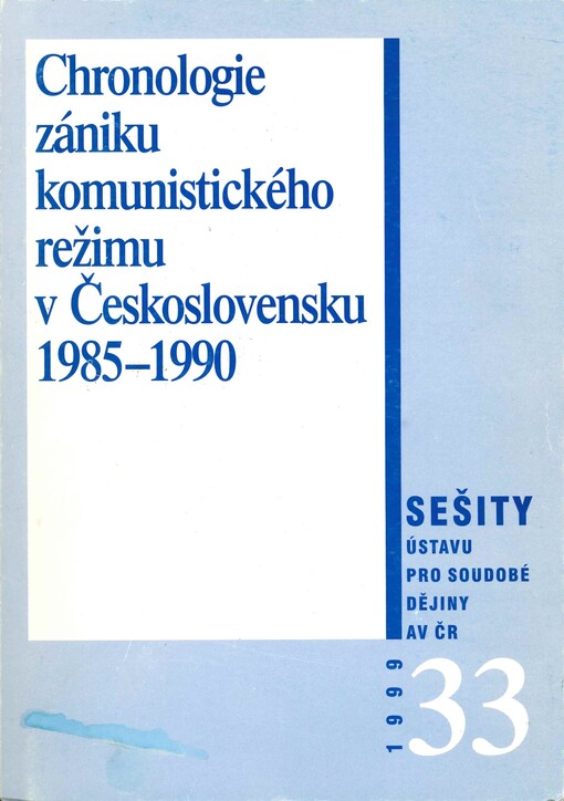 Chronologie zániku komunistického režimu v Československu 1985-1990