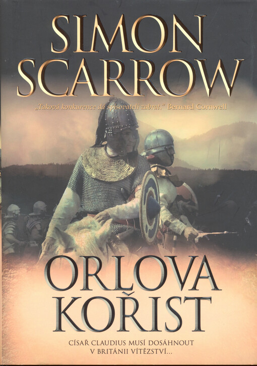 Orlova kořist: - Simon Scarrow