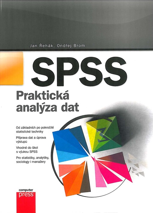 SPSS – Praktická analýza dat