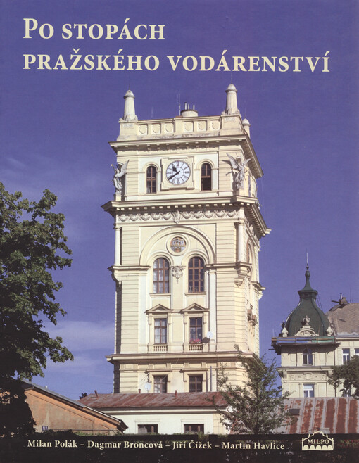 Po stopách pražského vodárenství