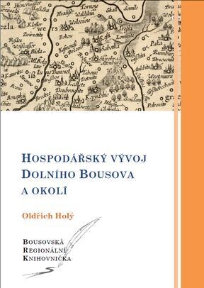 Hospodářský vývoj Dolního Bousova a okolí