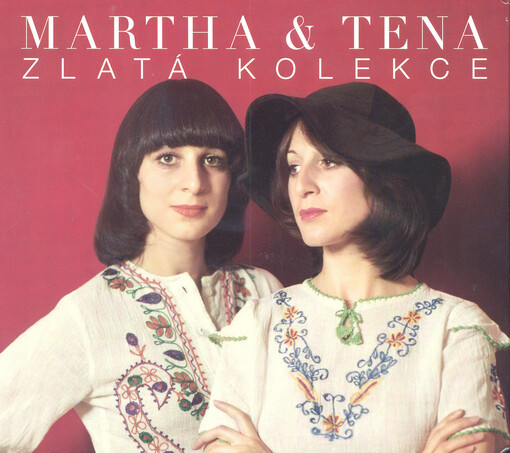 Martha & Tena : zlatá kolekce