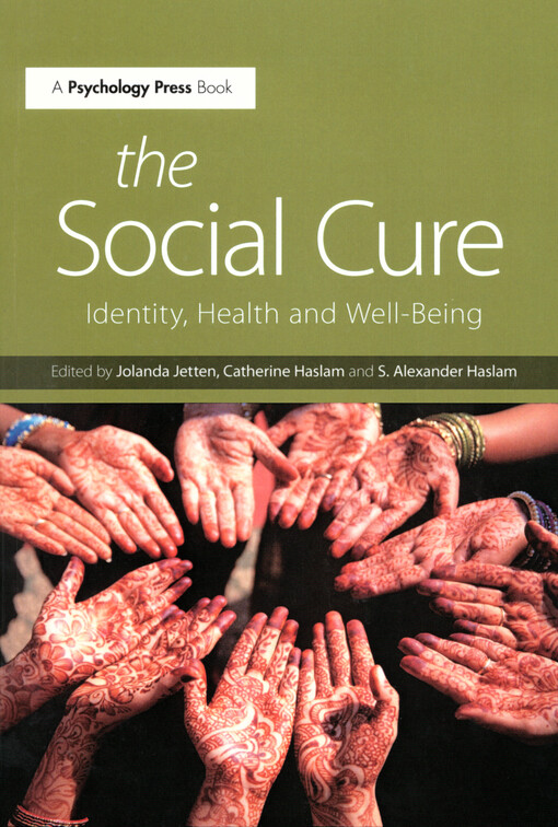 The social cure : identity, health and well-being