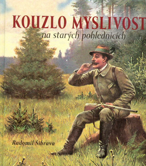 Kouzlo myslivosti na starých pohlednicích