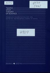 Teorie vědy = Theory of Science : Problémy vědy, techniky a společnosti.