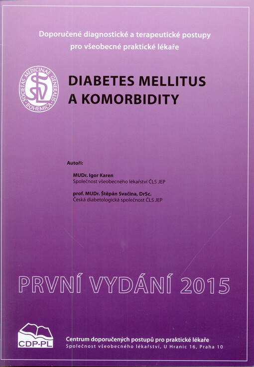 Diabetes mellitus a komorbidity : doporučený diagnostický a terapeutický postup pro všeobecné praktické lékaře