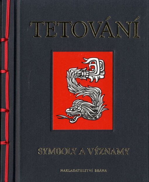 Tetování : symboly a významy