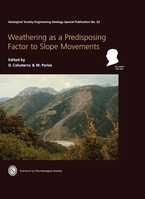 Weathering as a predisposing factor to slope movements