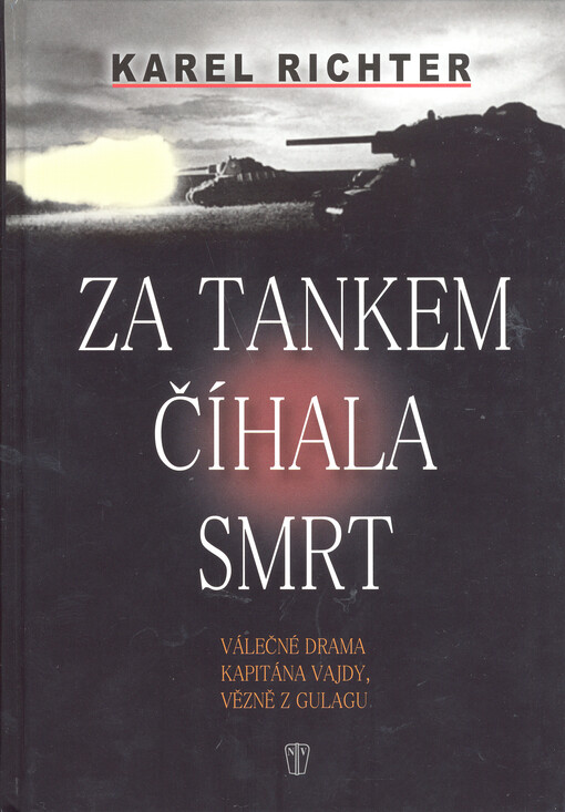 Za tankem číhala smrt