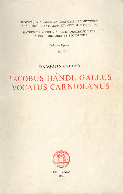 Iacobus Hándl Gallus vocatus Carniolanus