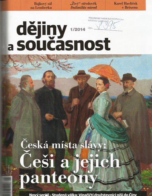 Dějiny a současnost : historicko-vlastivědná revue Československé společnosti pro šíření politických a vědeckých znalostí a ministerstva školství a kultury