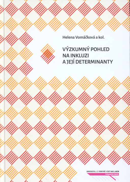 Výzkumný pohled na inkluzi a její determinanty