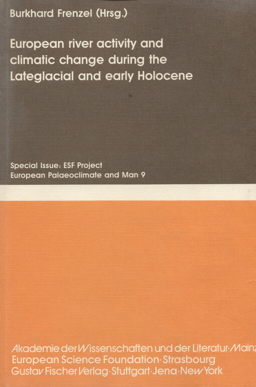 European river activity and climatic change during the Lateglacial and early Holocene