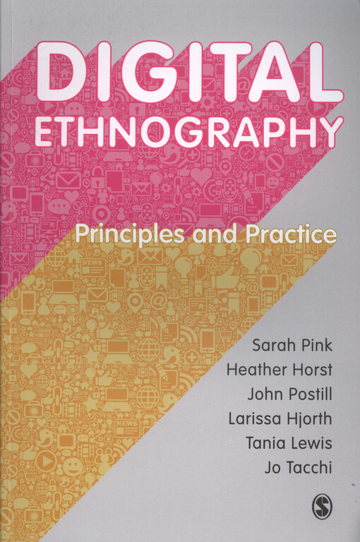 Digital ethnography : principles and practice