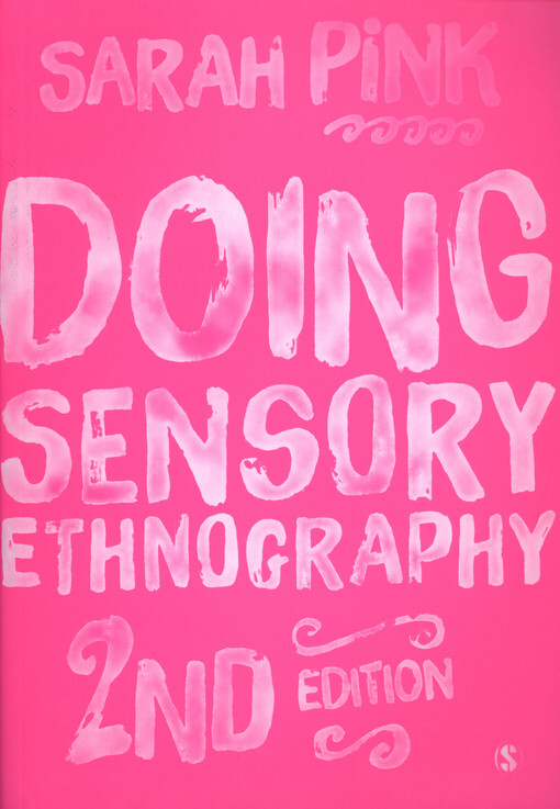 Doing sensory ethnography