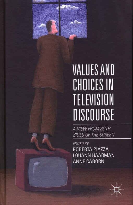 Values and choices in television discourse
