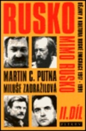 Rusko mimo Rusko: Dějiny a kultura ruské emigrace 1917-1991