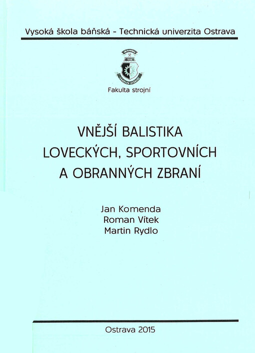Vnější balistika loveckých, sportovních a obranných zbraní