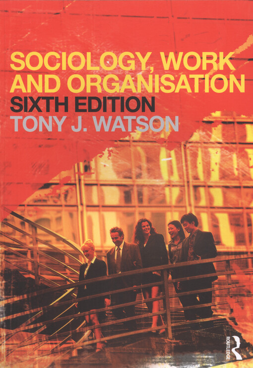 Sociology, work and organisation