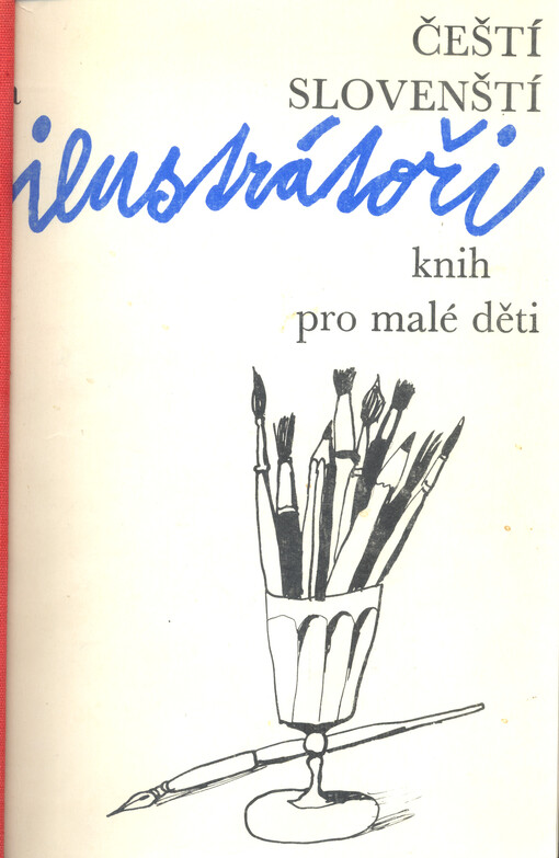 Čeští a slovenští ilustrátoři knih pro malé děti
