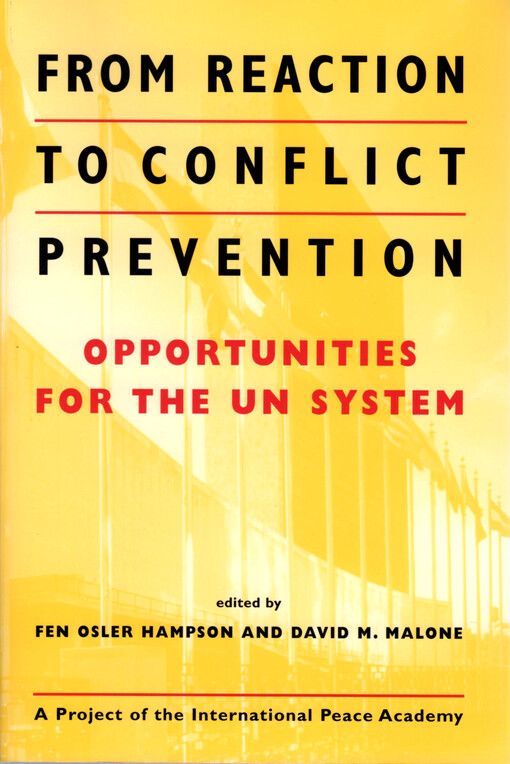 From reaction to conflict prevention : opportunities for the UN system