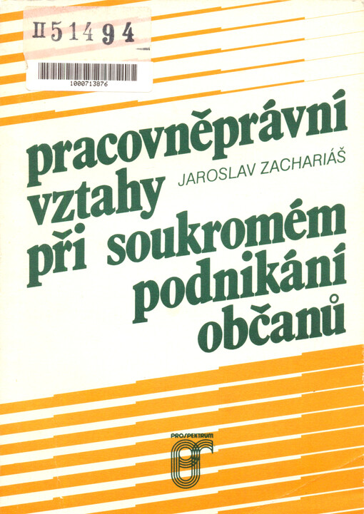 Pracovněprávní vztahy při soukromém podnikání občanů