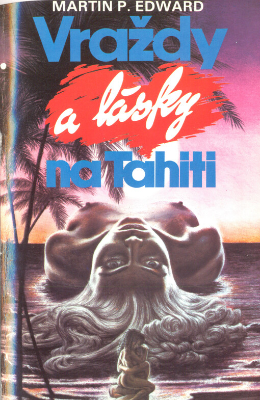 Vraždy a lásky na Tahiti