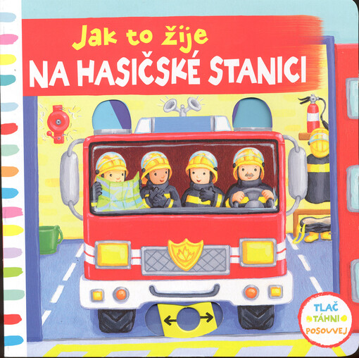 Jak to žije na hasičské stanici