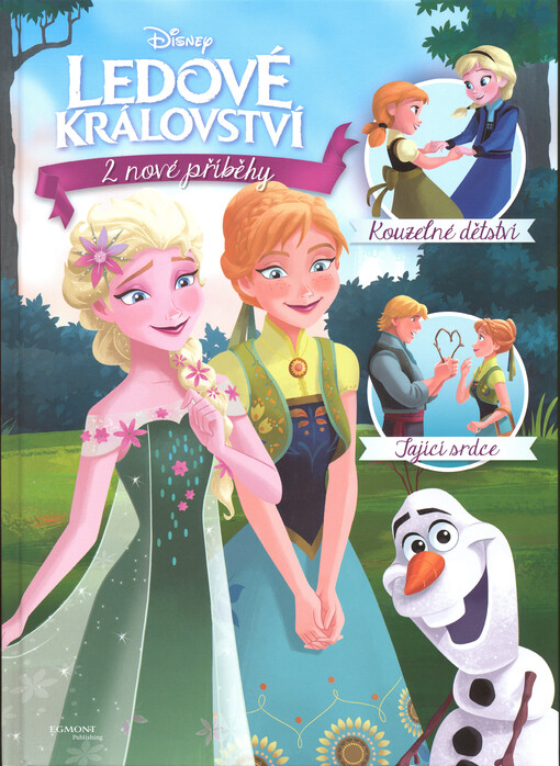 Ledové království 2 - Kouzelné dětství, Tající srdce