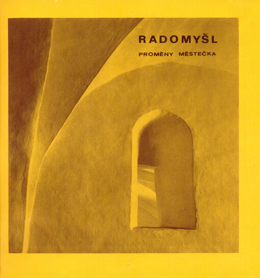 Radomyšl: Proměny městečka