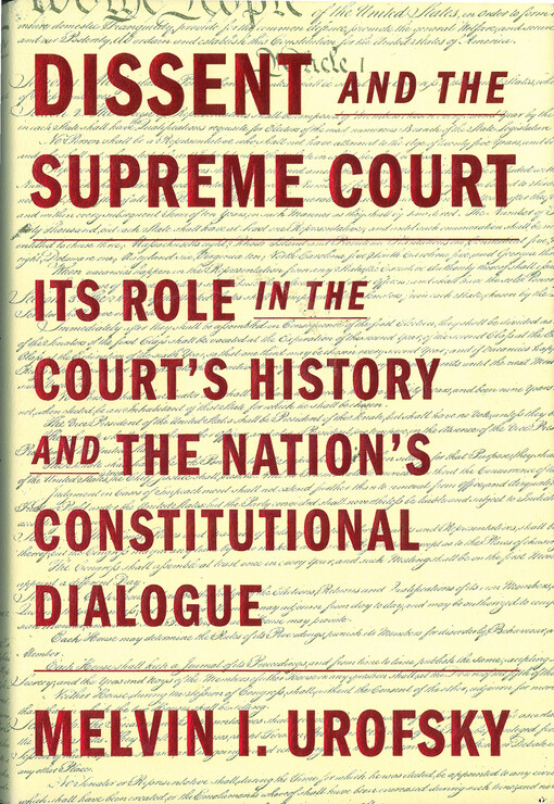 Dissent and the Supreme Court