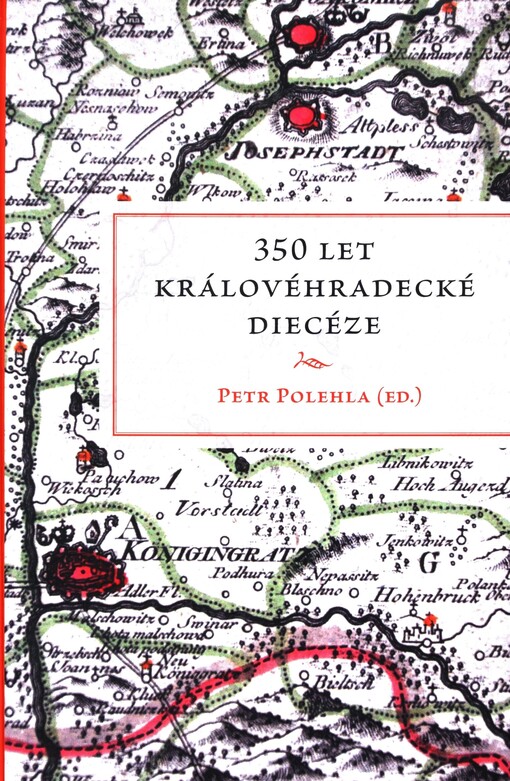 350 let královéhradecké diecéze