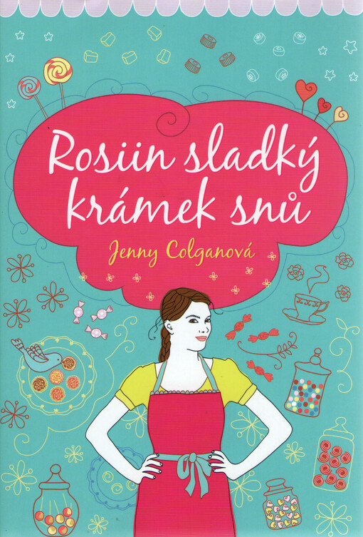 Rosiin sladký krámek snů