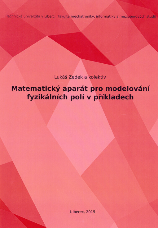 Matematický aparát pro modelování fyzikálních polí v příkladech