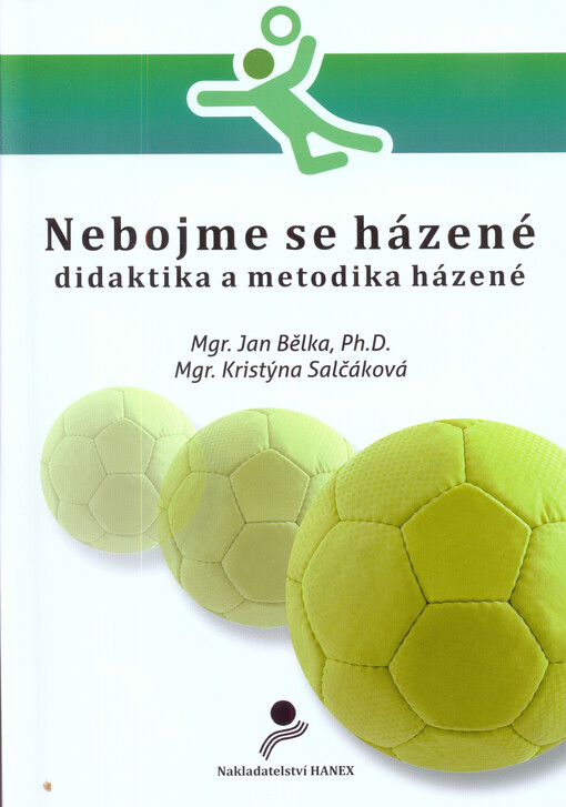 Nebojme se házené :(metodika a didaktika házené)