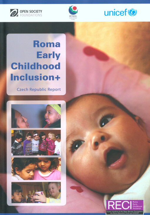 Roma early childhood inclusion+ : special report on Roma inclusion in early childhood education and care : Czech Republic