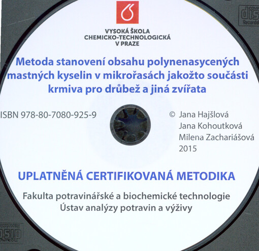 Metoda stanovení obsahu polynenasycených mastných kyselin v mikrořasách jakožto součásti krmiva pro drůbež a jiná zvířata