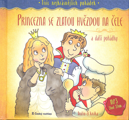 Princezna se zlatou hvězdou na čele